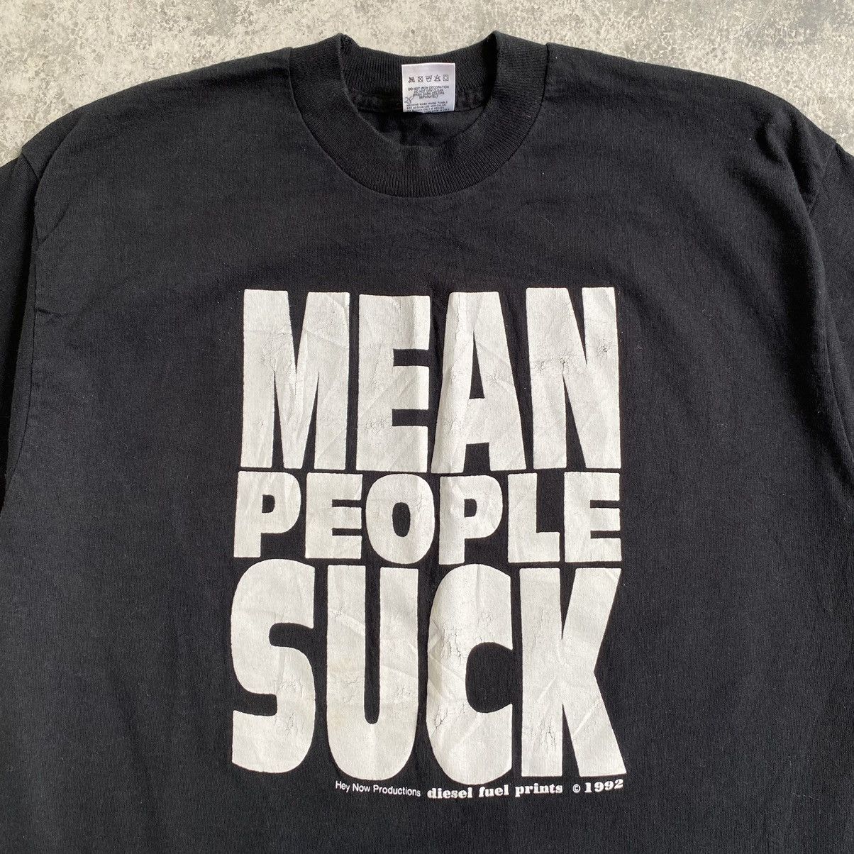 Vintage Vintage 90’s “Mean People Suck” Humour T-Shirt Size US M / EU 48-50 / 2 - 2 Thumbnail