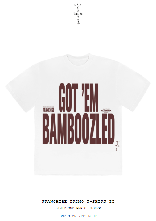 Travis Scott OneSZ Travis Franchise Promo T-Shirt Tee GOT EM BAMBOOZLED Size US XL / EU 56 / 4 - 6 Thumbnail