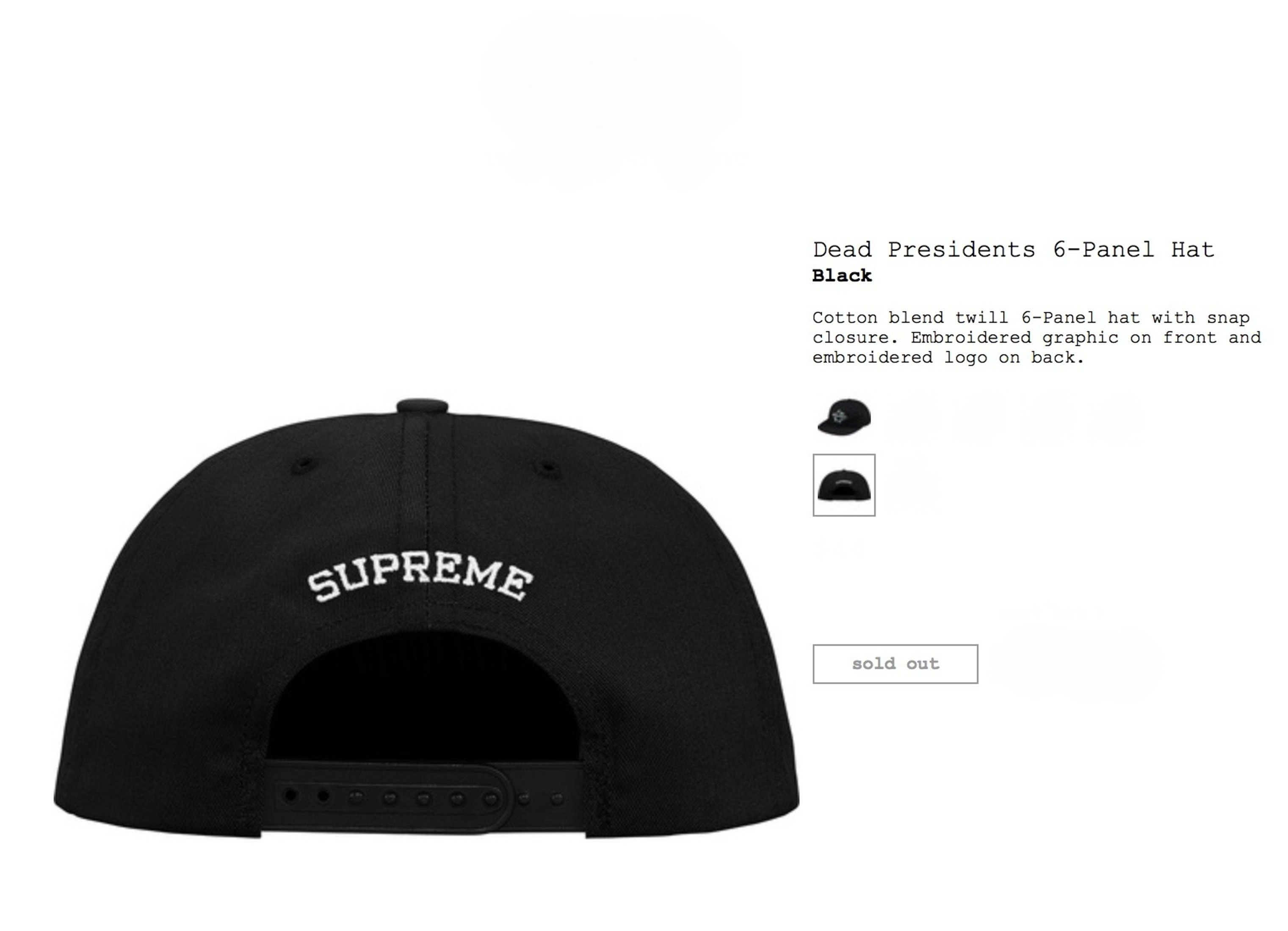 SOLD OUT Supreme New York Dead Presidents BLACK 6 Panel Hat