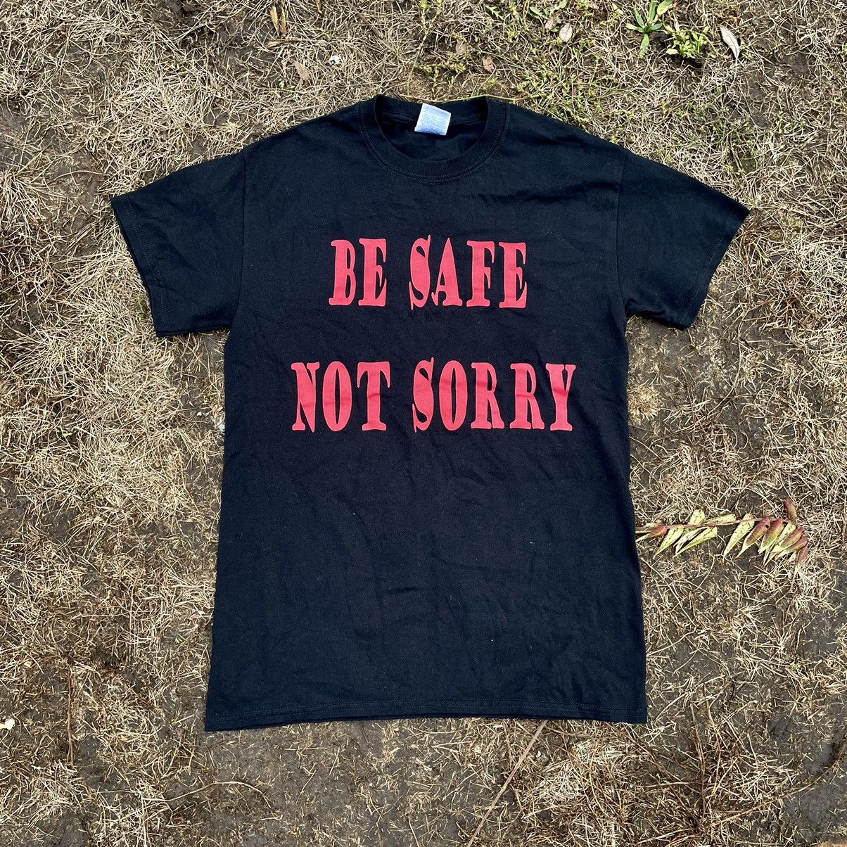 Vintage Y2K Graphic Tee Be Safe Not Sorry Humor Streetwear M