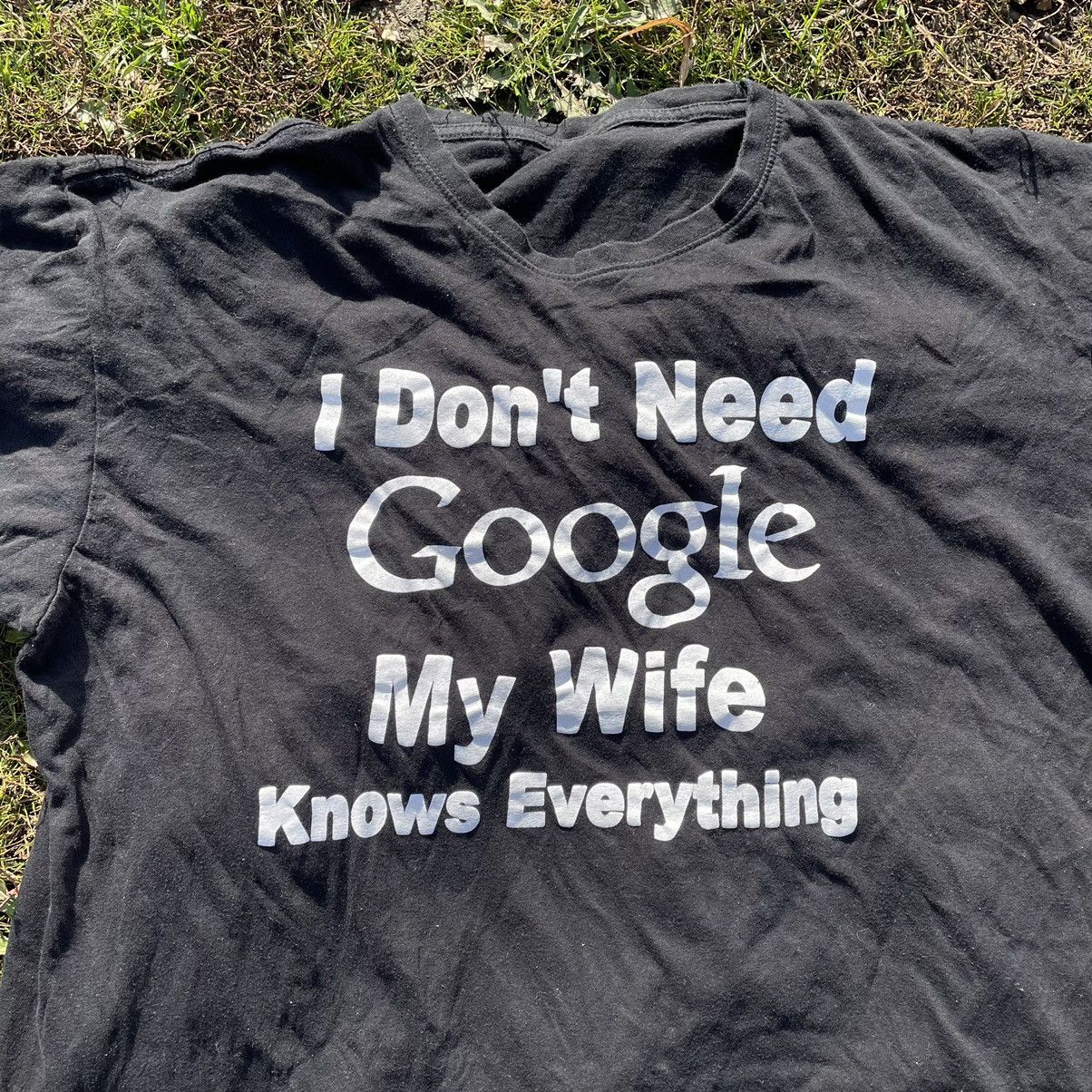 Gildan Vintage Y2K ADULT Tee don need Google Wife XL Size US XL / EU 56 / 4 - 4 Thumbnail