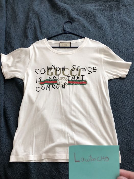 Common sense is not hot sale that common gucci sweatshirt