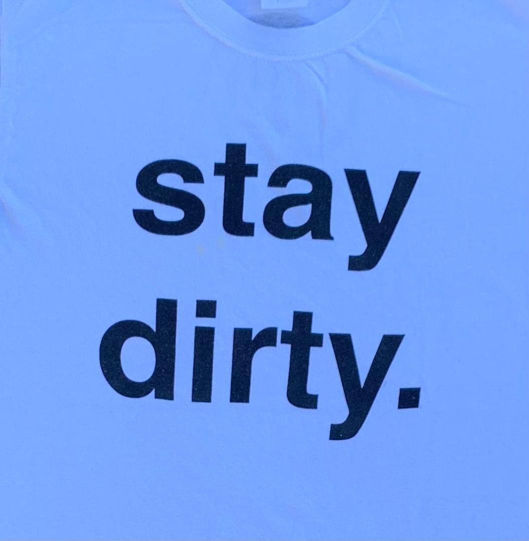 Vintage vintage tee D - 7 stay dirty Size US S / EU 44-46 / 1 - 2 Thumbnail