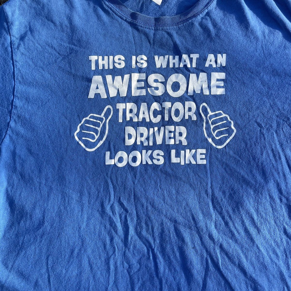 Vintage Vintage Y2K Graphic Tee Tractor Driver Humor Streetwear M Size US M / EU 48-50 / 2 - 2 Thumbnail