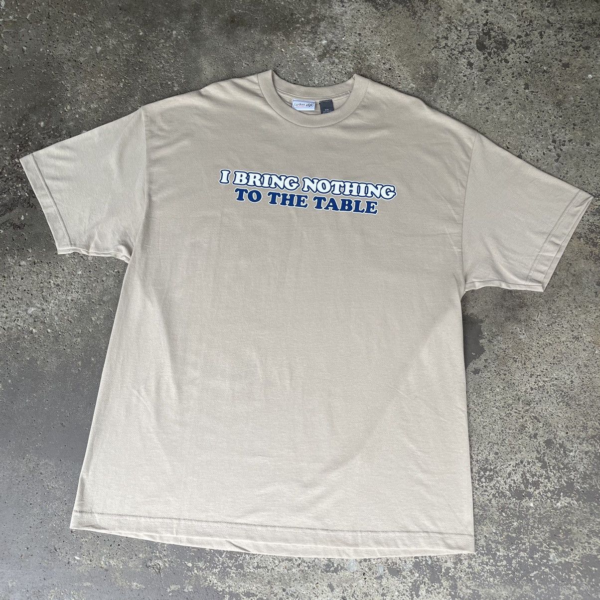 Urban Pipeline Y2K HUMOR “I BRING NOTHING TO THE TABLE” TEE Size US XXL / EU 58 / 5 - 3 Thumbnail