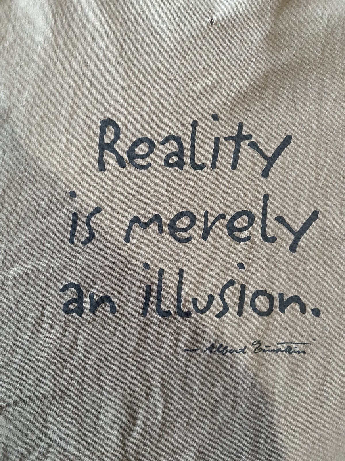 Arts & Science × Vintage Vintage Albert Einstein reality is merely an illusion tee xl Size US XL / EU 56 / 4 - 7 Thumbnail