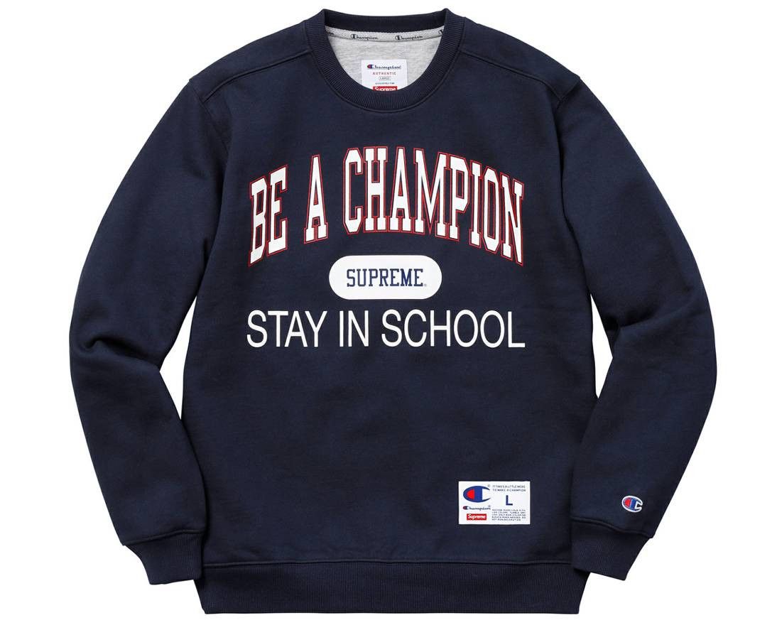 Champion Supreme Supreme x Champion Be a Champion Stay in School Grailed