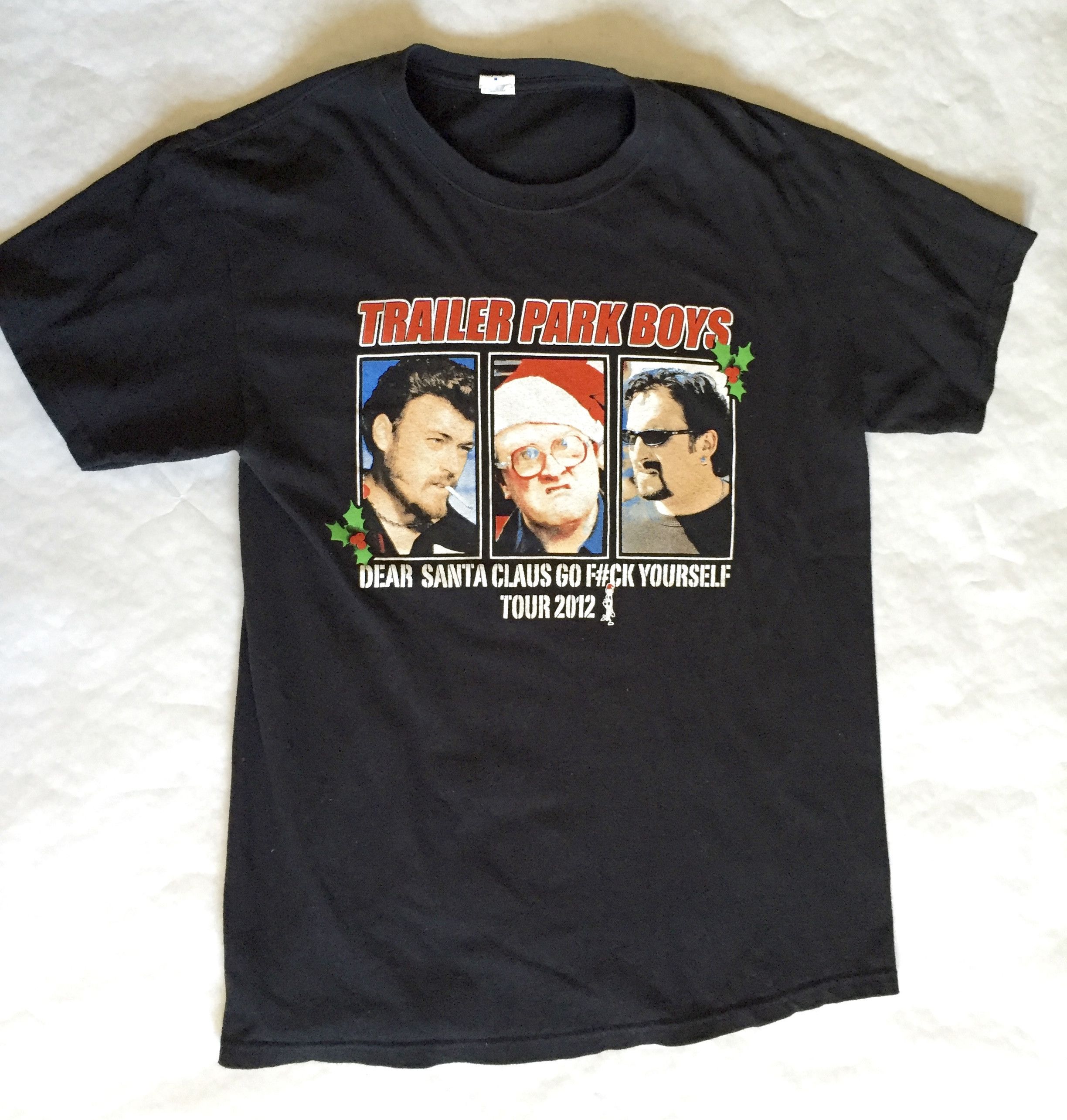 Trailer Park Boys Trailer Park Boys Christmas "Dear Santa Go Fuck ...