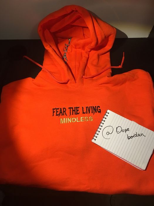 Fear the living 2025 mindless orange hoodie