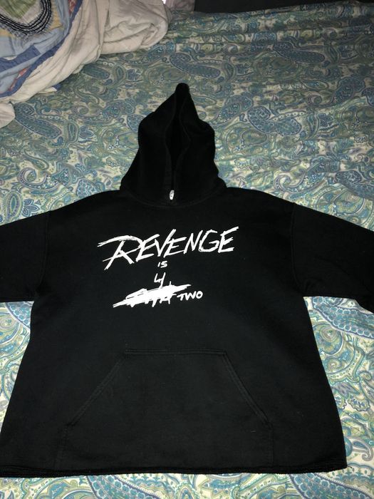 Revenge is 4 store two hoodie