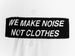 Undercover 05AW Arts and Crafts We Make Noise Not Clothes Tee Size US XS / EU 42 / 0 - 3 Thumbnail