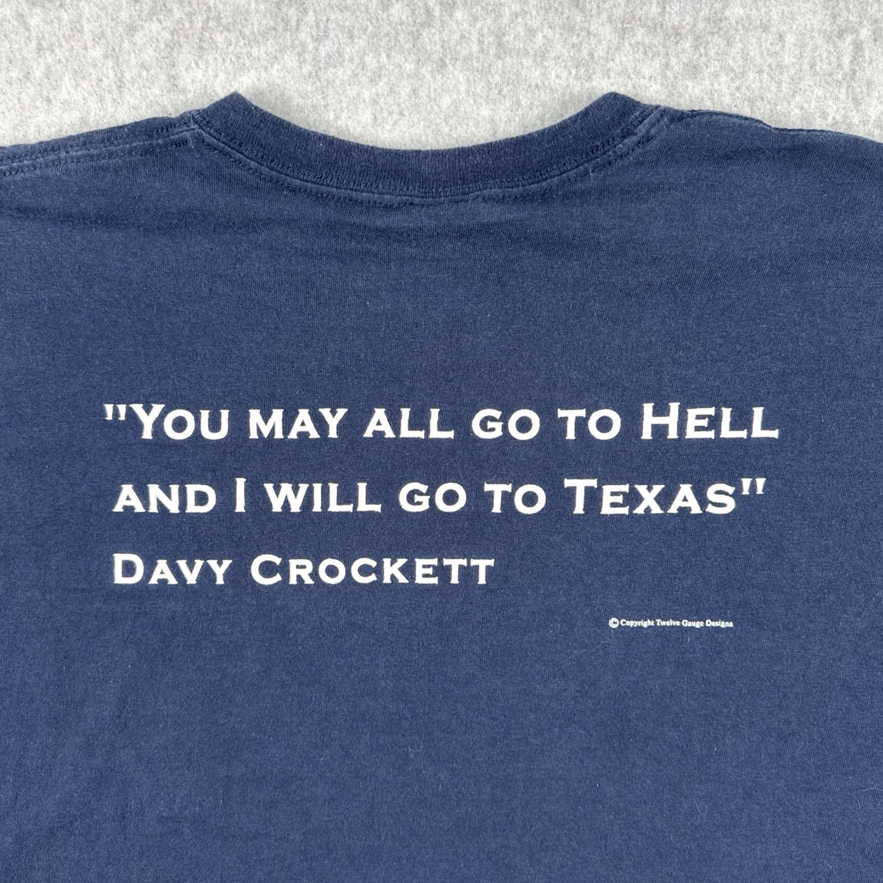 Gildan VINTAGE Gildan T Shirt Men 2XL Blue Texas Lone Star State Davey Crockett Quote Short Sleeve Crew Neck Shirt Mens Size US XXL / EU 58 / 5 - 2 Thumbnail