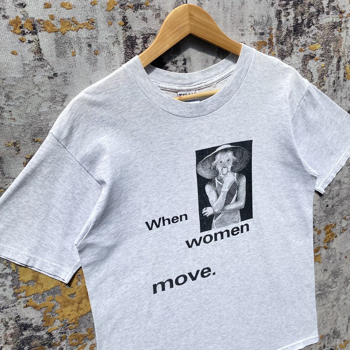 Arts & Science Vintage 90s When Women Move Wording Art Shirt Size US M / EU 48-50 / 2 - 4 Thumbnail