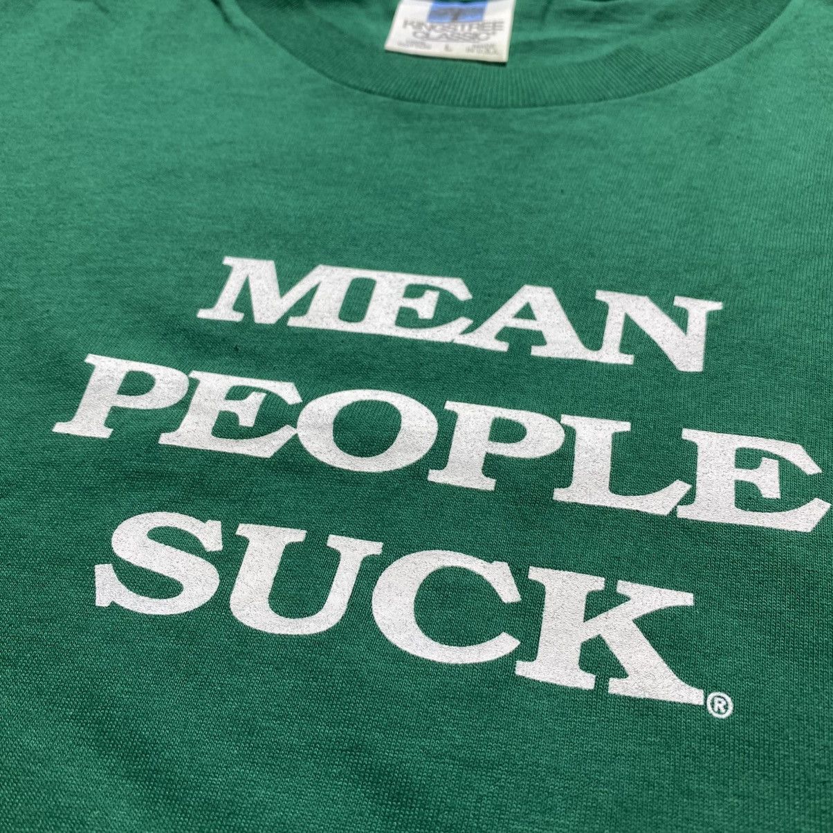 Vintage Vintage 90s Wording "Mean People Suck" Tee Size US L / EU 52-54 / 3 - 4 Thumbnail