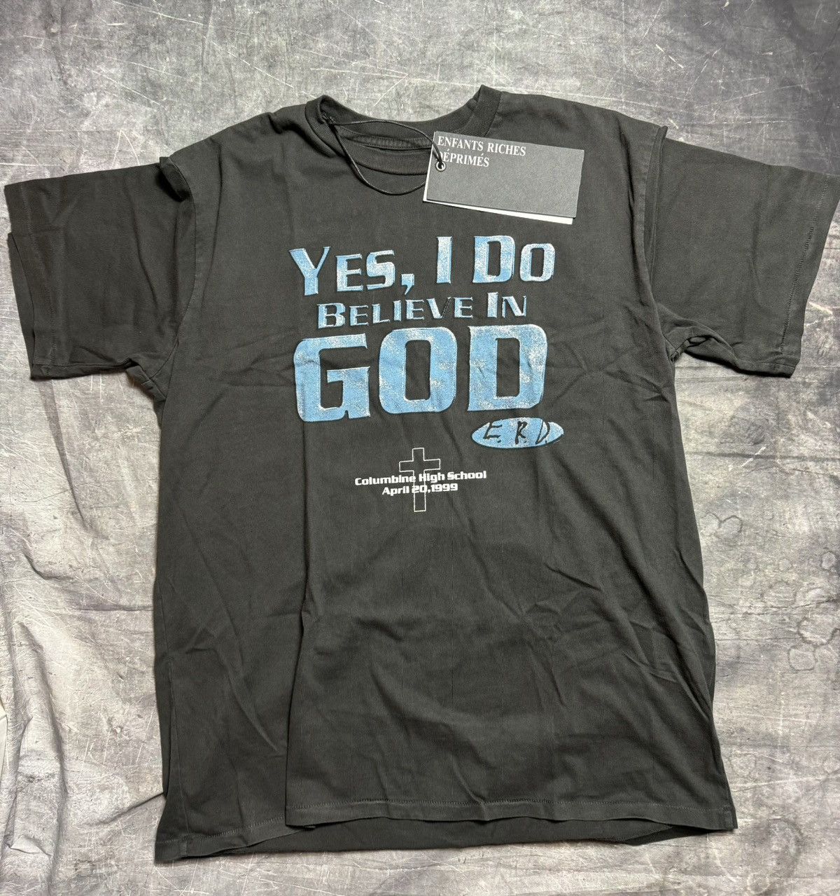 Enfants Riches Deprimes “I BELIEVE IN GOD” Columbine T-Shirt