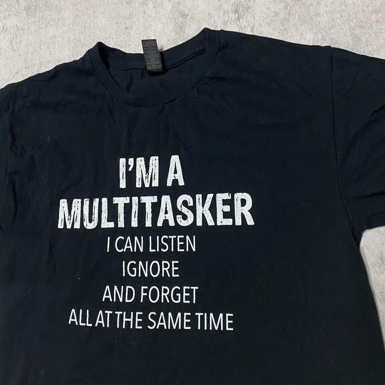 Other Black cotton casual tee with "I'm a multitasker" Size US M / EU 48-50 / 2 - 2 Thumbnail