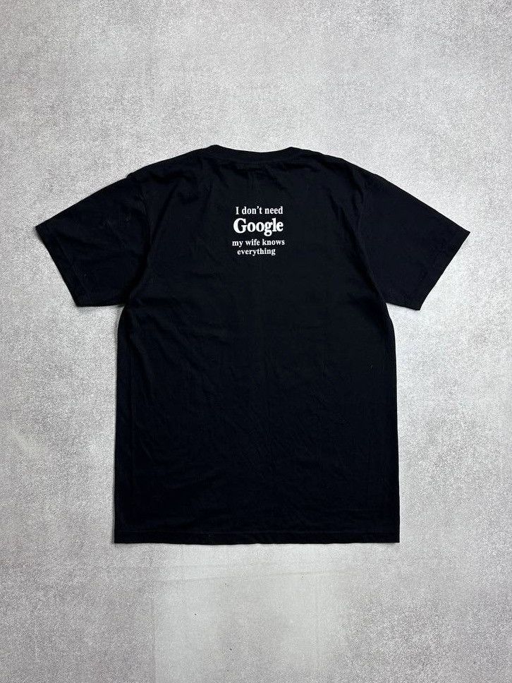 Vintage Vintage I don't need Google My Wife Knows Everything T-shirt Size US L / EU 52-54 / 3 - 3 Thumbnail