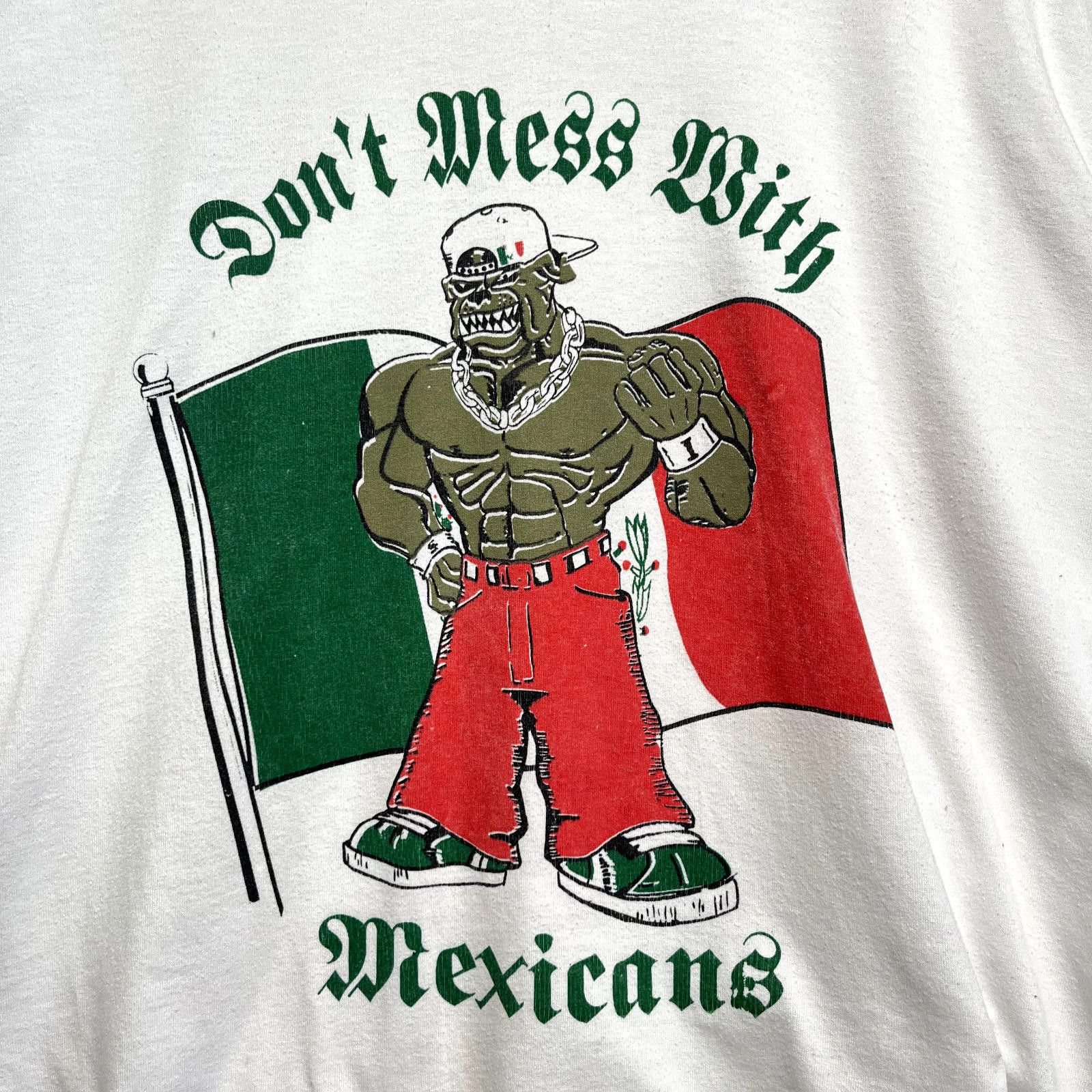 Hanes × Vintage Vintage 90s Don't Mess With Mexicans T-Shirt XL Mexican Flag Size US XL / EU 56 / 4 - 4 Thumbnail