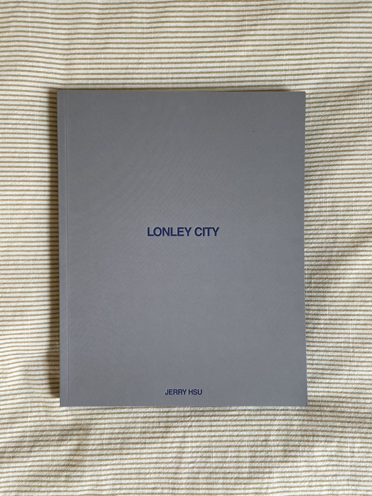 JERRY HSU LONLEY CITY Jerry Hsu “Lonley City” Photo Book, 2023