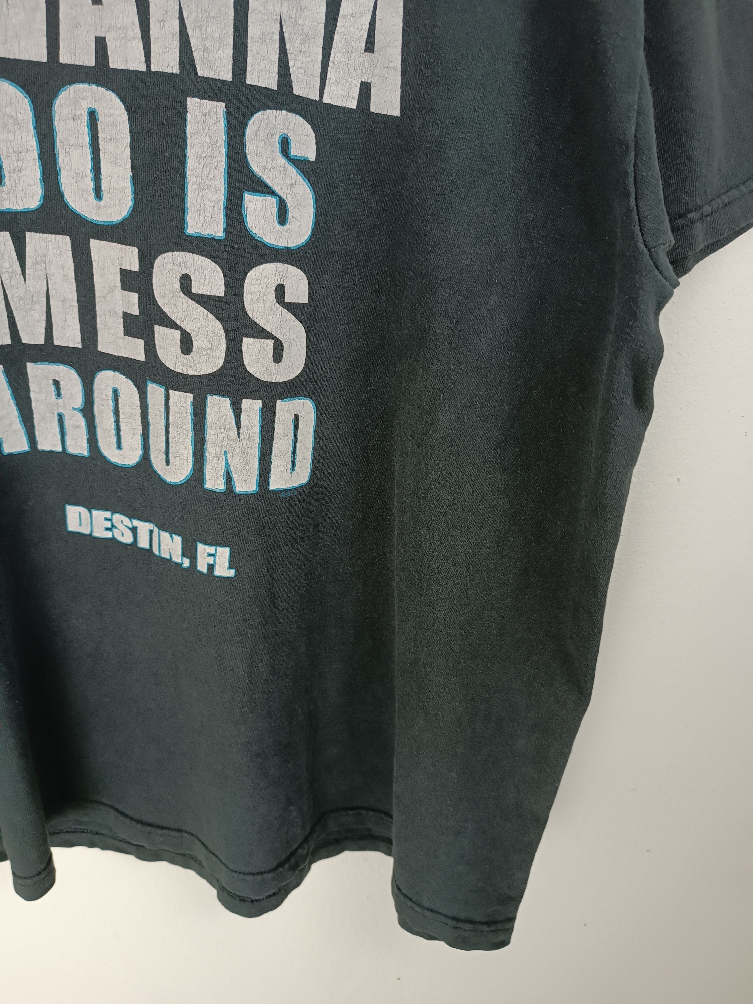 Vintage VINTAGE STATEMENT "ALL I WANA DO IS MESS AROUND FUNNY COMEDY Size US XL / EU 56 / 4 - 9 Thumbnail