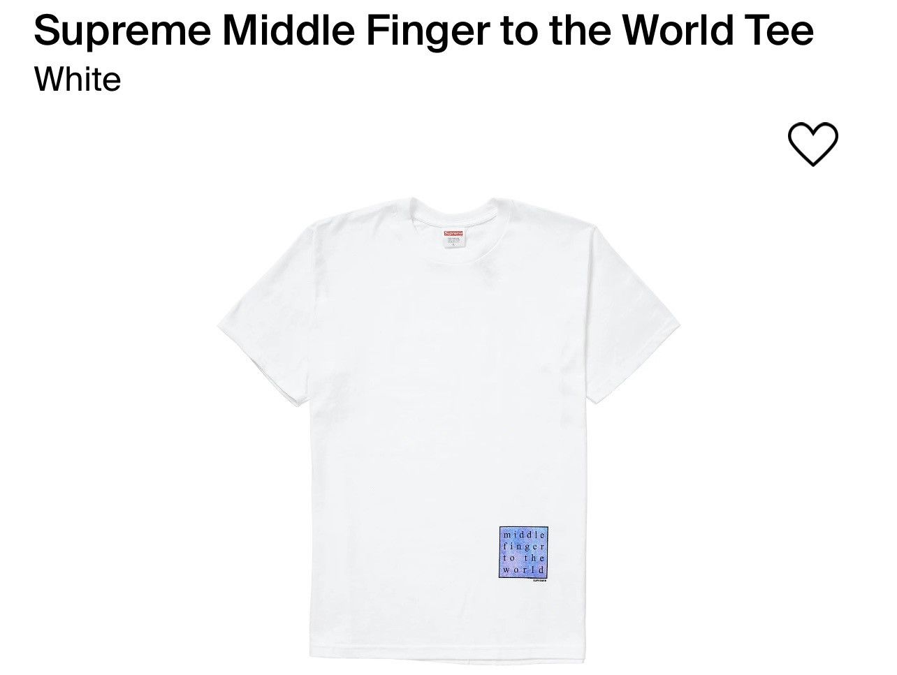 Supreme middle finger to the world tee white
