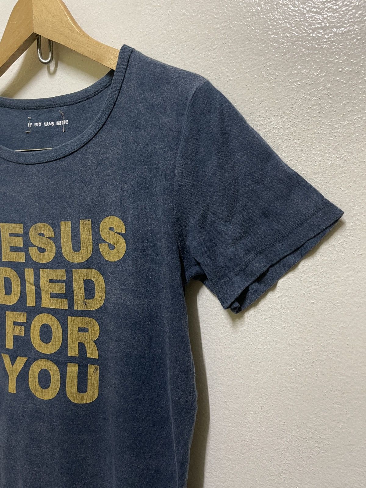 If Six Was Nine If Six Was Nine Jesus Died For You T Shirt Size US M / EU 48-50 / 2 - 5 Thumbnail