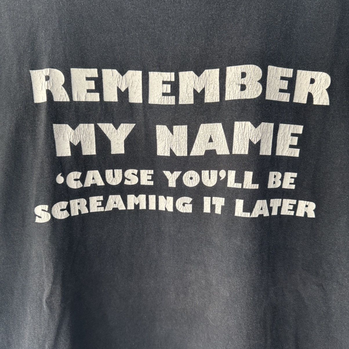 Vintage Remember My Name Tee Size US XL / EU 56 / 4 - 3 Thumbnail