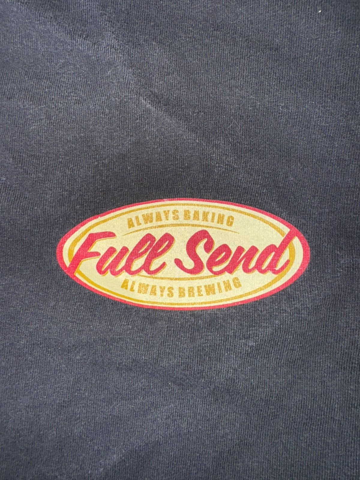 Full Send Full Send / Nelk Always Baking Always Brewing T-Shirt XXL Size US XXL / EU 58 / 5 - 2 Thumbnail
