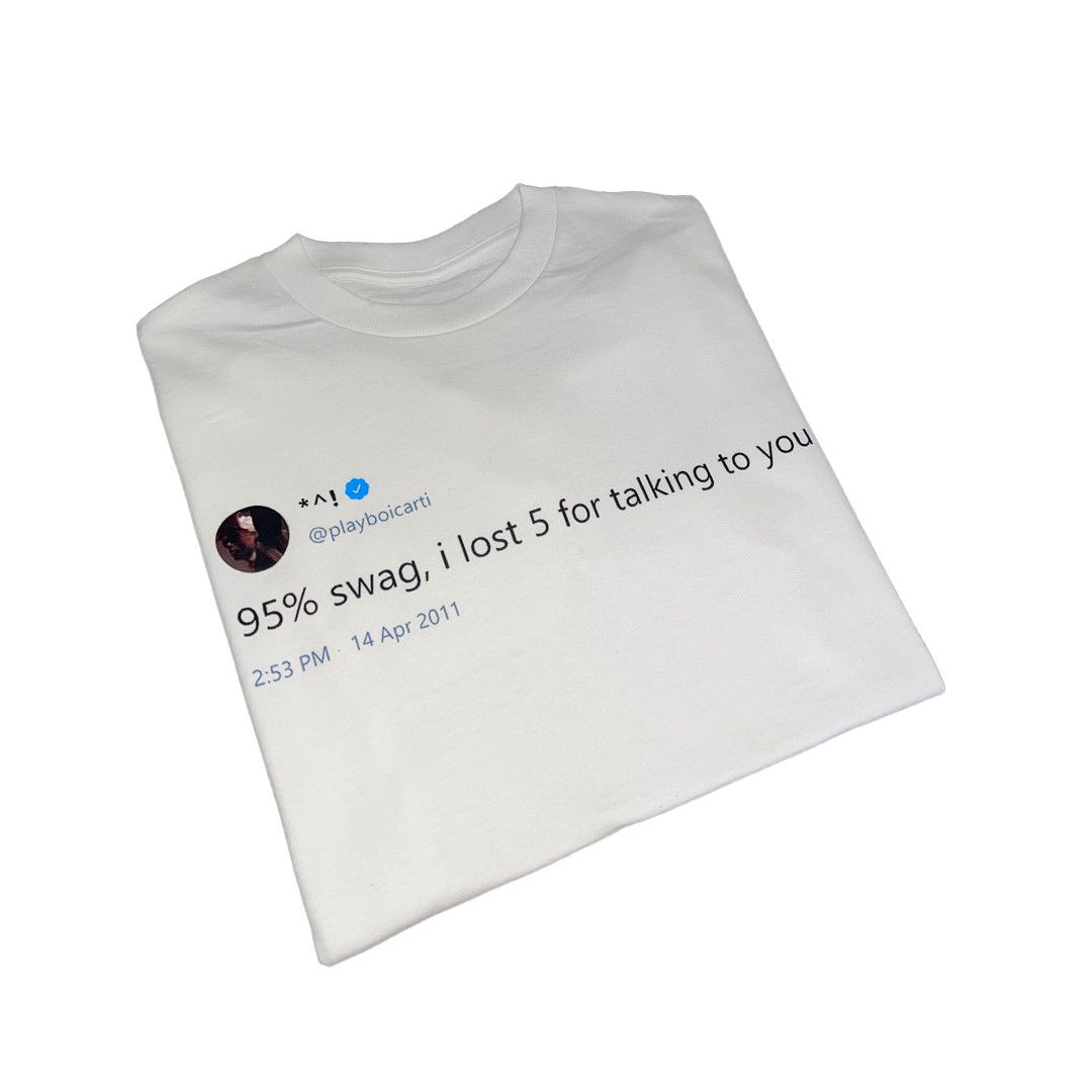 Vintage 95% Swag Playboi Carti Tweet T-shirt Size US S / EU 44-46 / 1 - 1 Thumbnail