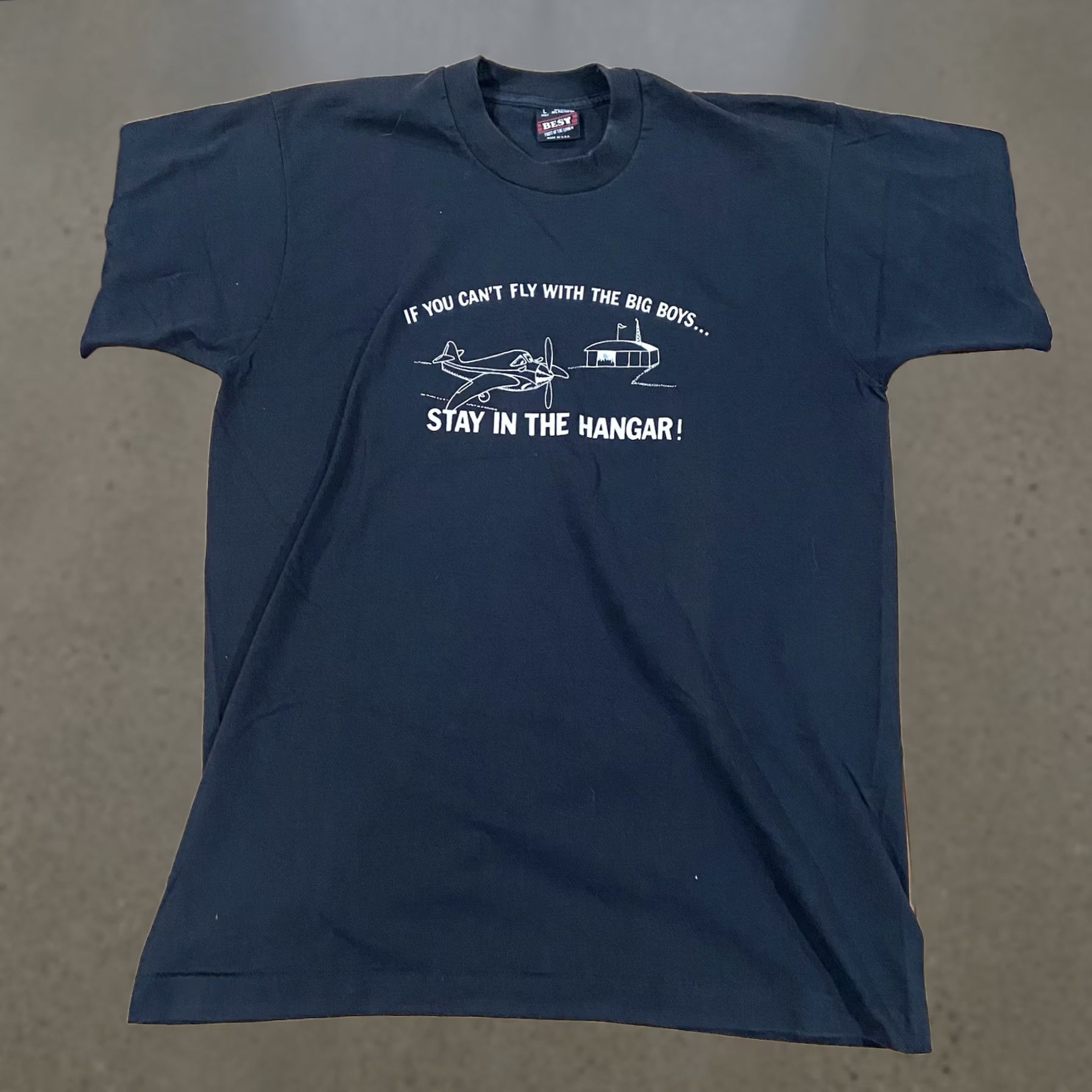 Vintage VINTAGE If you Cant Fly with the Big Boys Stay in the Hangar! Pilot Planes T-Shirt Men's 90s Black Cotton Short Sleeve Crew Neck L Adjustable Size US L / EU 52-54 / 3 - 1 Thumbnail