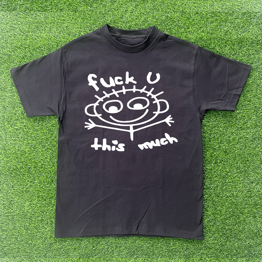 Vintage F YOU THIS MUCH TSHIRT Size US S / EU 44-46 / 1 - 1 Preview