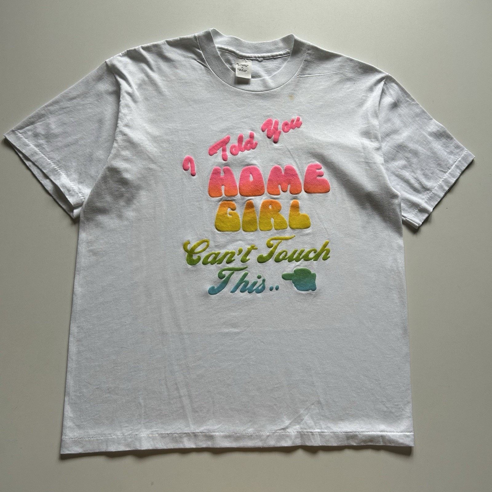Vintage Vintage I Told You Home Girl Cant Touch This T Shirt XL 90s Size US XL / EU 56 / 4 - 1 Thumbnail