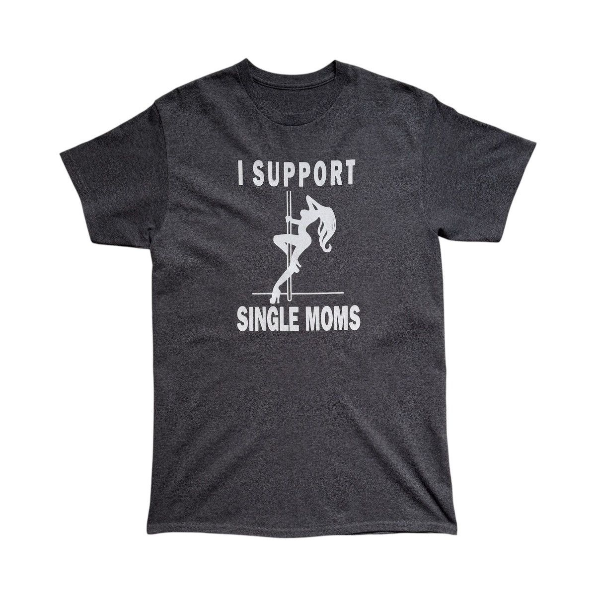 Hot Model Sex × Vintage Vintage I Support Single Moms Funny T-Shirt Size US M / EU 48-50 / 2 - 1 Thumbnail