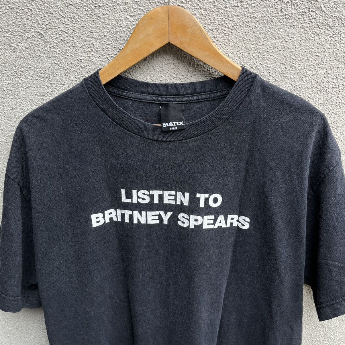 Matix Listen to Britney Spears tee Size US L / EU 52-54 / 3 - 3 Thumbnail
