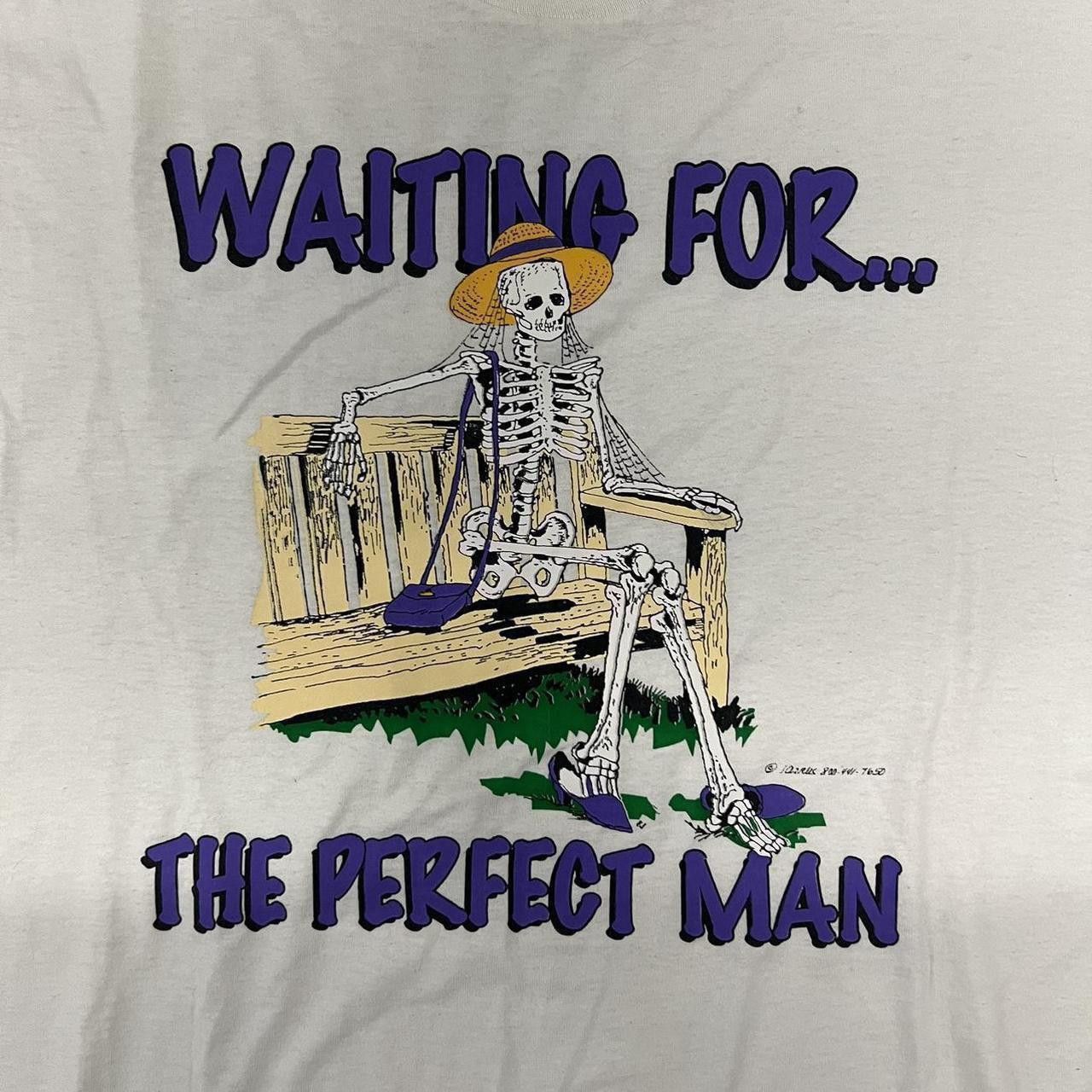 Grateful Dead Crazy Vintage Y2K 90s Skeleton Grateful Dead Waiting for the perfect Man Grunge Skater Graphic Tee! Size US M / EU 48-50 / 2 - 2 Thumbnail
