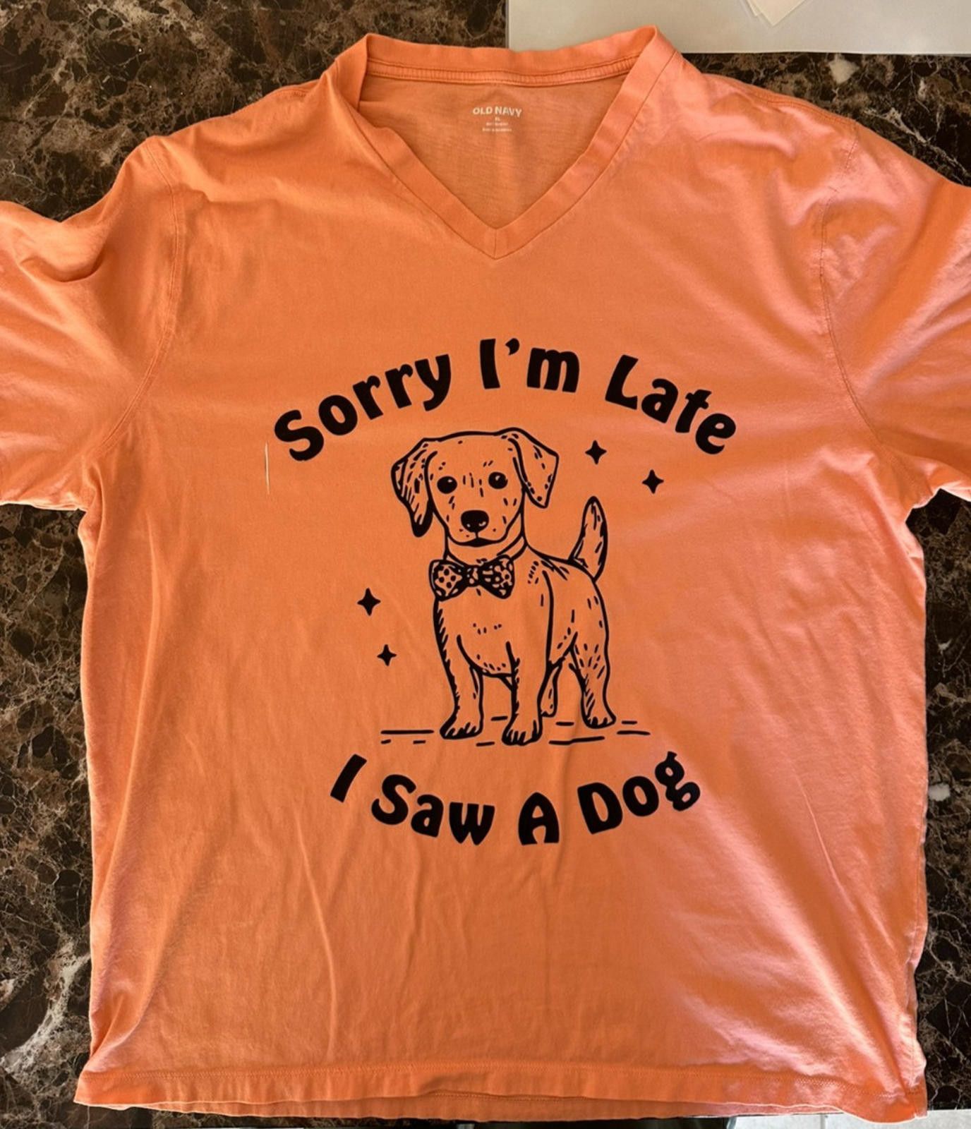 The Unbranded Brand XL Graphic Tee – Sorry I’m Late, I Saw a Dog” V-Neck Size XL / US 12-14 / IT 48-50 - 2 Thumbnail
