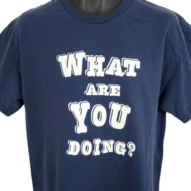 Vintage VINTAGE What Are You Doing T Shirt Mens Size Large Blue 90s Y2K Funny Humor Joke Alstyle Apparel & Activewear Shirt Mens Blue 90s Joke Size US L / EU 52-54 / 3 - 2 Thumbnail
