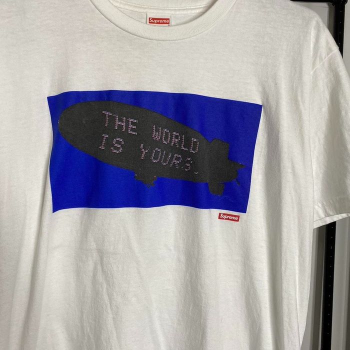 The world is hot sale yours shirt supreme