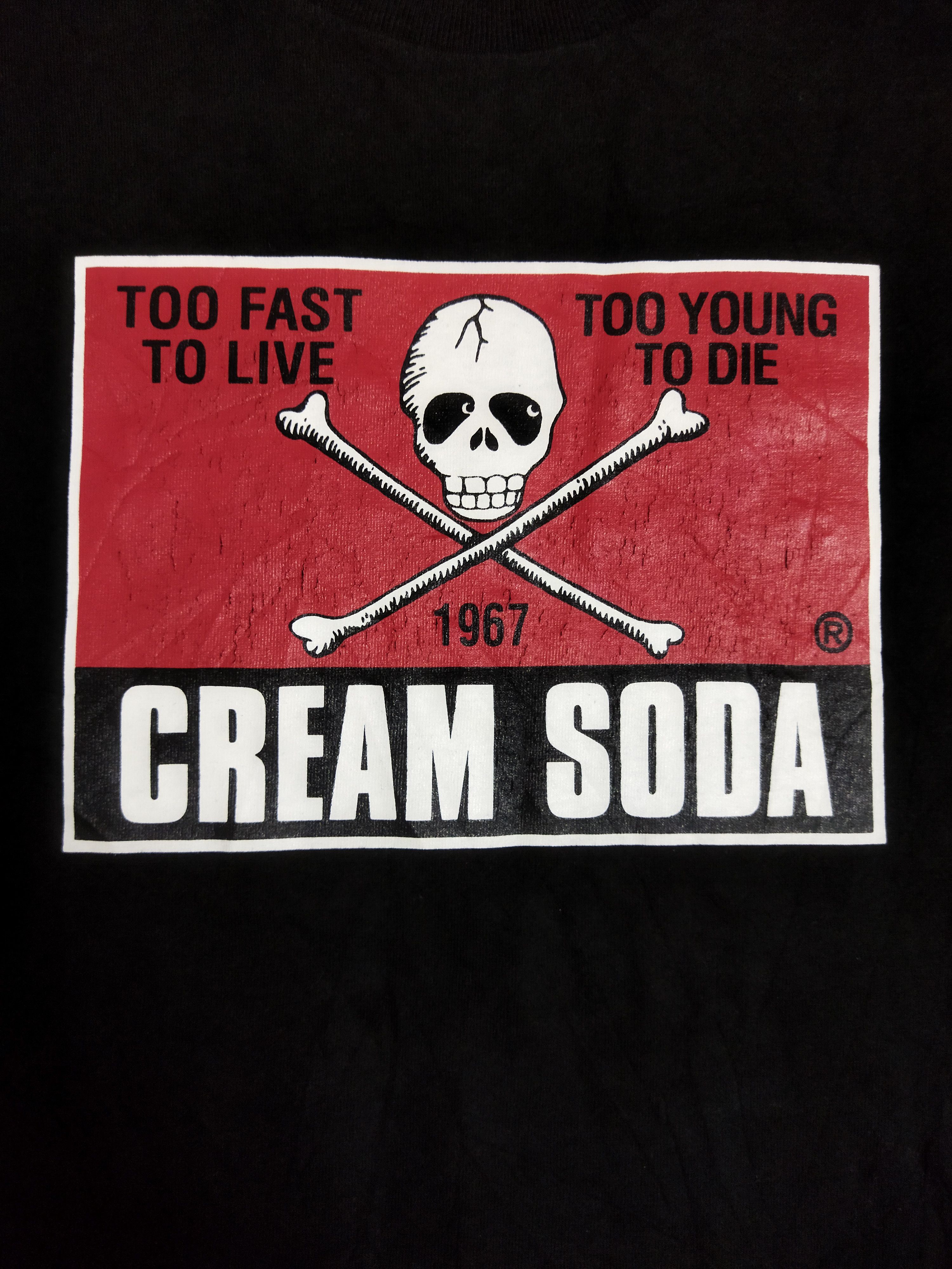 Japanese Brand Cream Soda Too Fast To Live Too Young To Die Tee Size US M / EU 48-50 / 2 - 3 Thumbnail