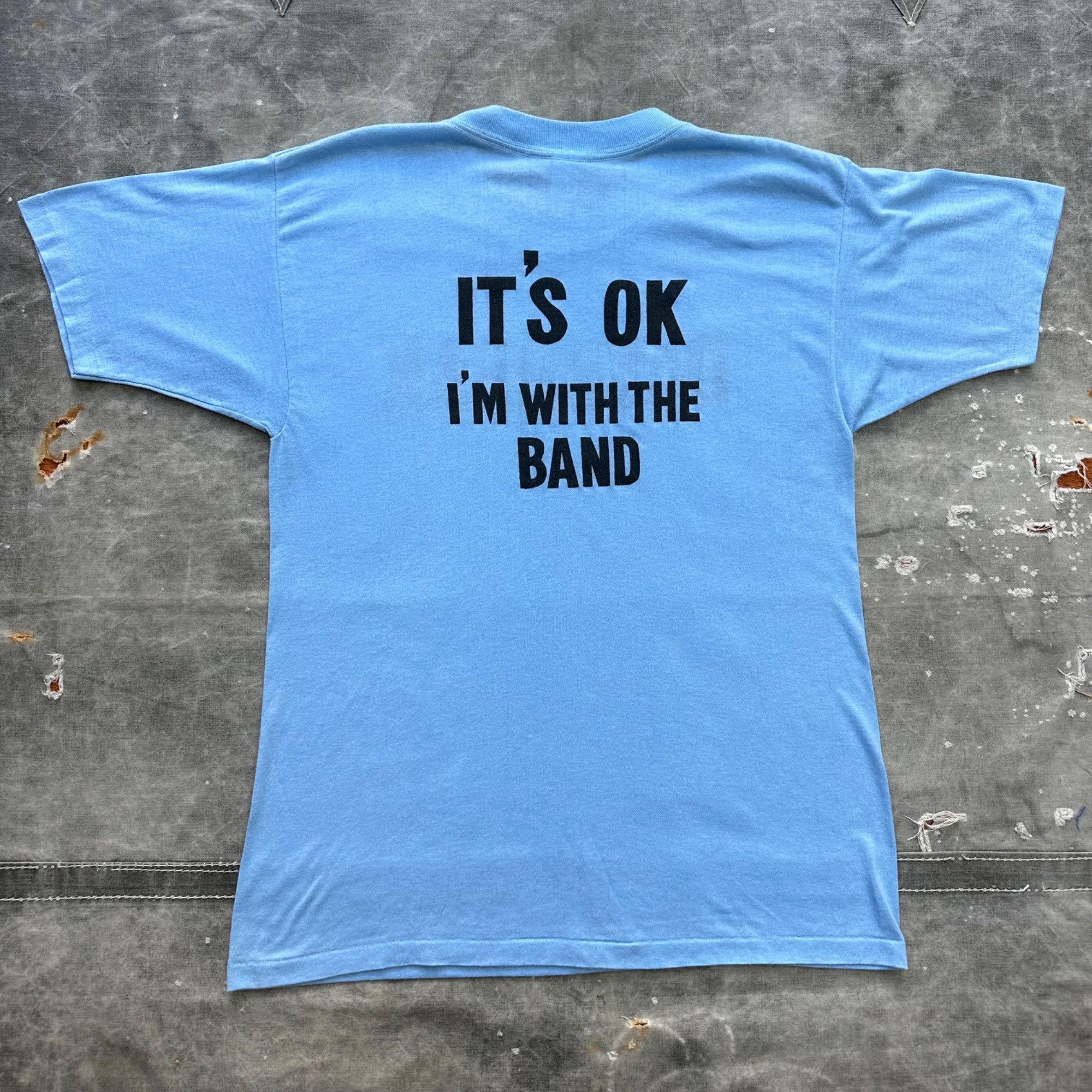 Vintage Vintage 80s Daybreak It’s Okay I’m With The Band Local Crew Size US L / EU 52-54 / 3 - 2 Thumbnail