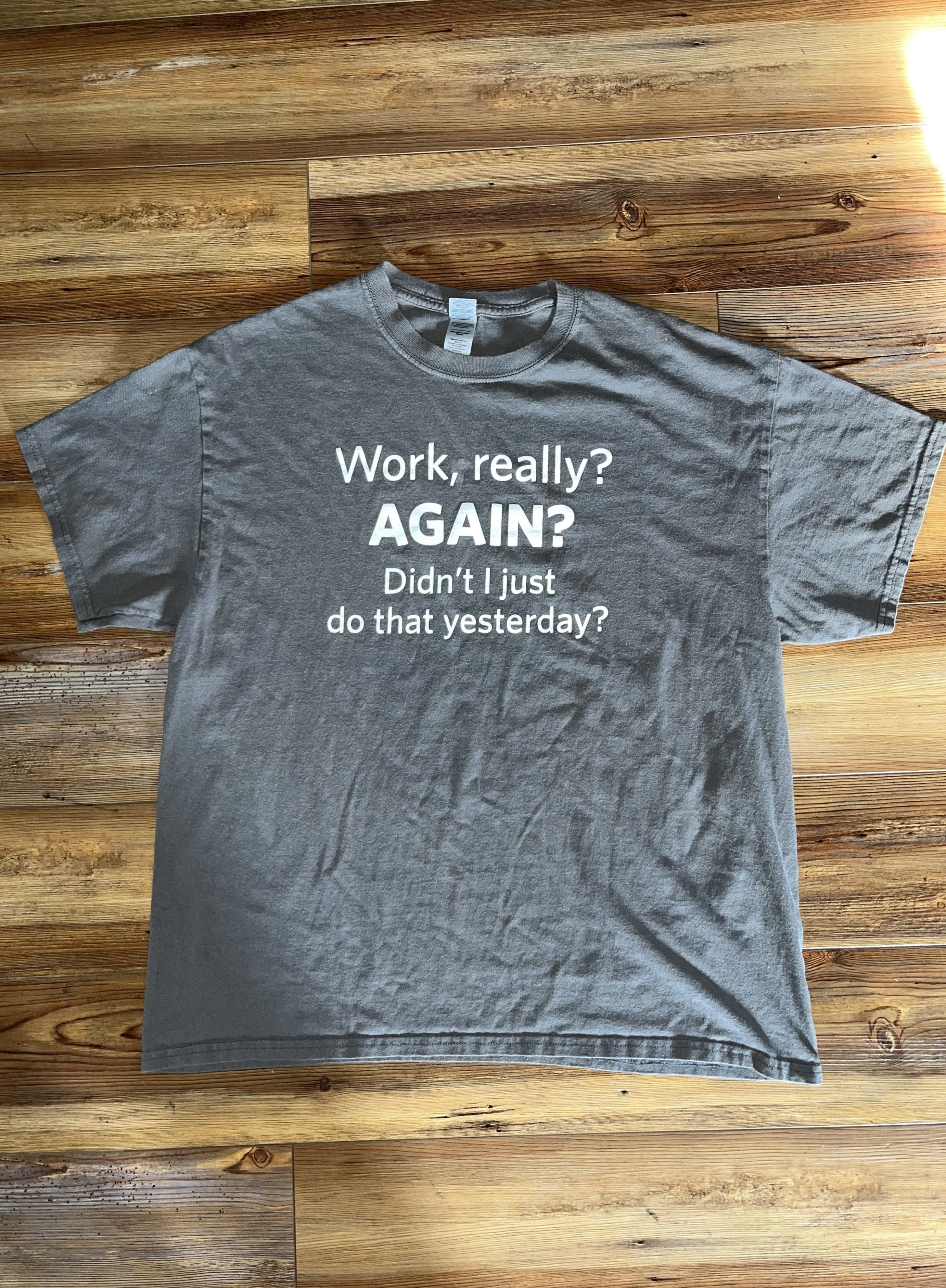 Vintage Work, really? Again? Didn't I just do that yesterday? Shirt Size US XL / EU 56 / 4 - 1 Thumbnail