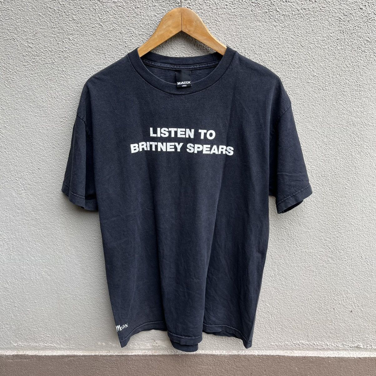 Matix Listen to Britney Spears tee Size US L / EU 52-54 / 3 - 1 Thumbnail