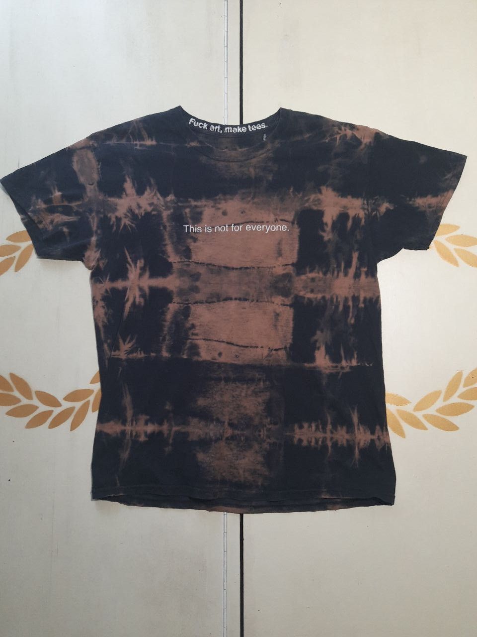 Fuck Art, Make Tees Fuck Art, Make Tees This Is Not For Everyone T-Shirt Size US M / EU 48-50 / 2 - 2 Thumbnail