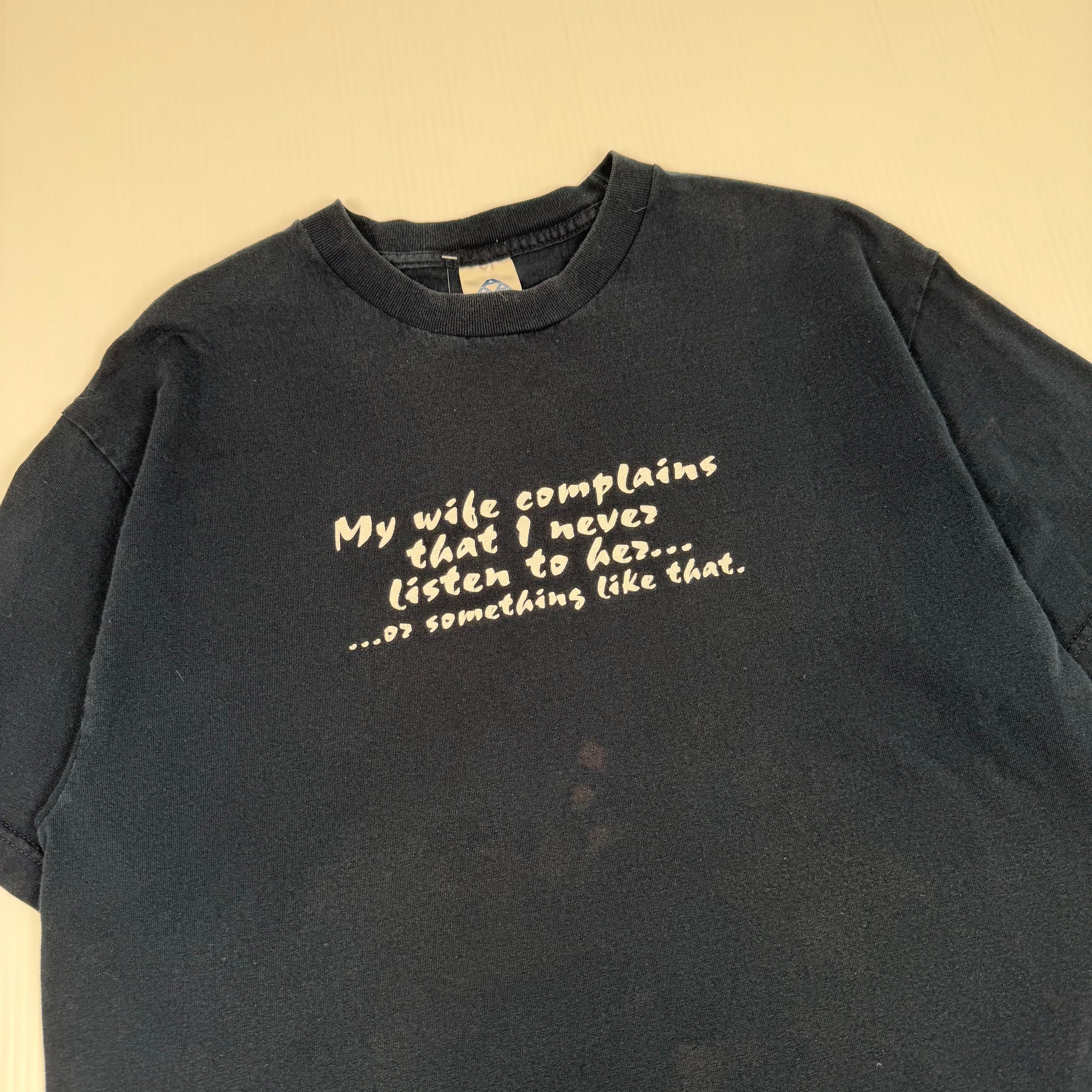 AAA My Wife Complains Parody Humour Tee L Size US L / EU 52-54 / 3 - 2 Thumbnail