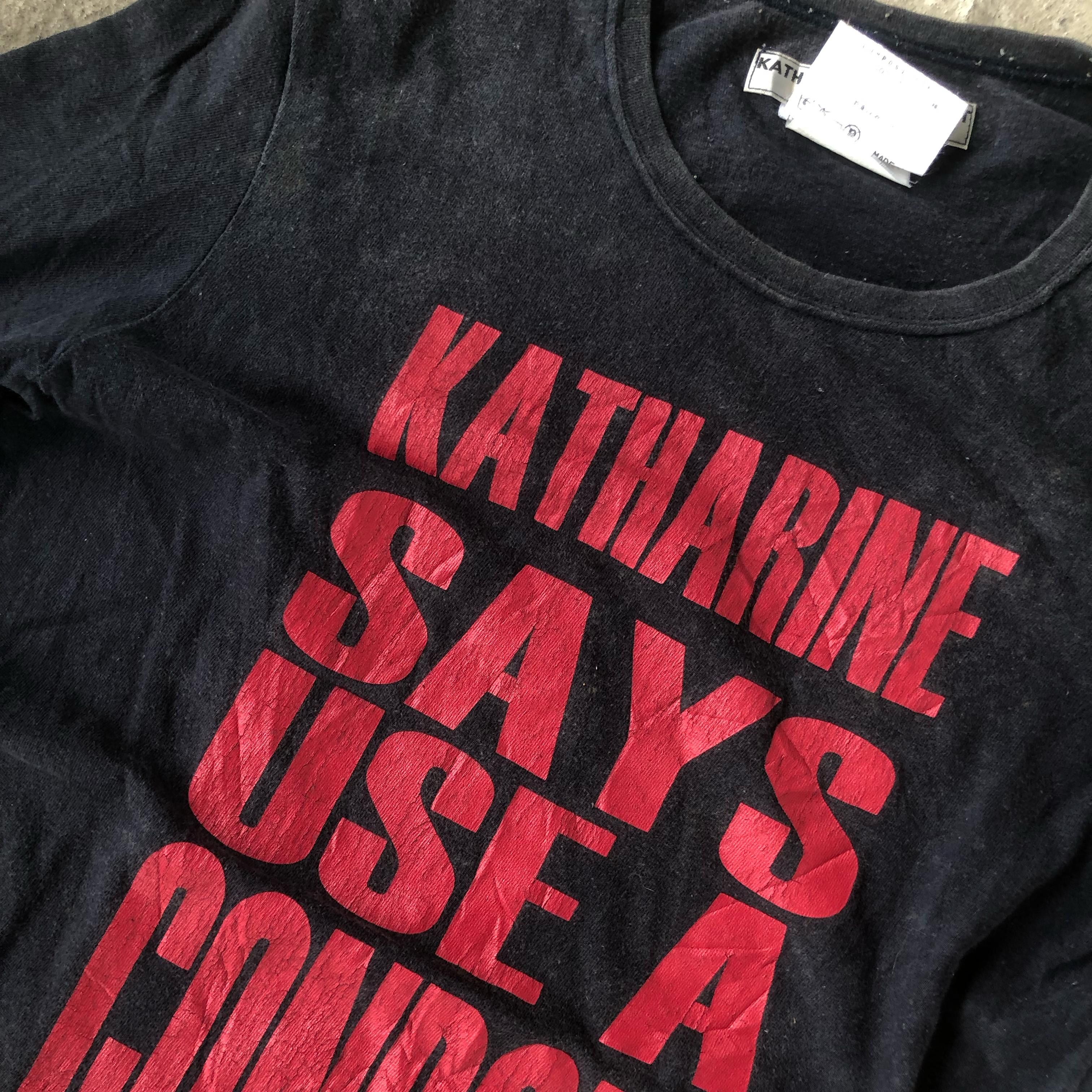 If Six Was Nine × Katharine Hamnett London × Le Grande Bleu (L.G.B.) Katharine Hamnett "Says Used Condom" Size US M / EU 48-50 / 2 - 2 Thumbnail