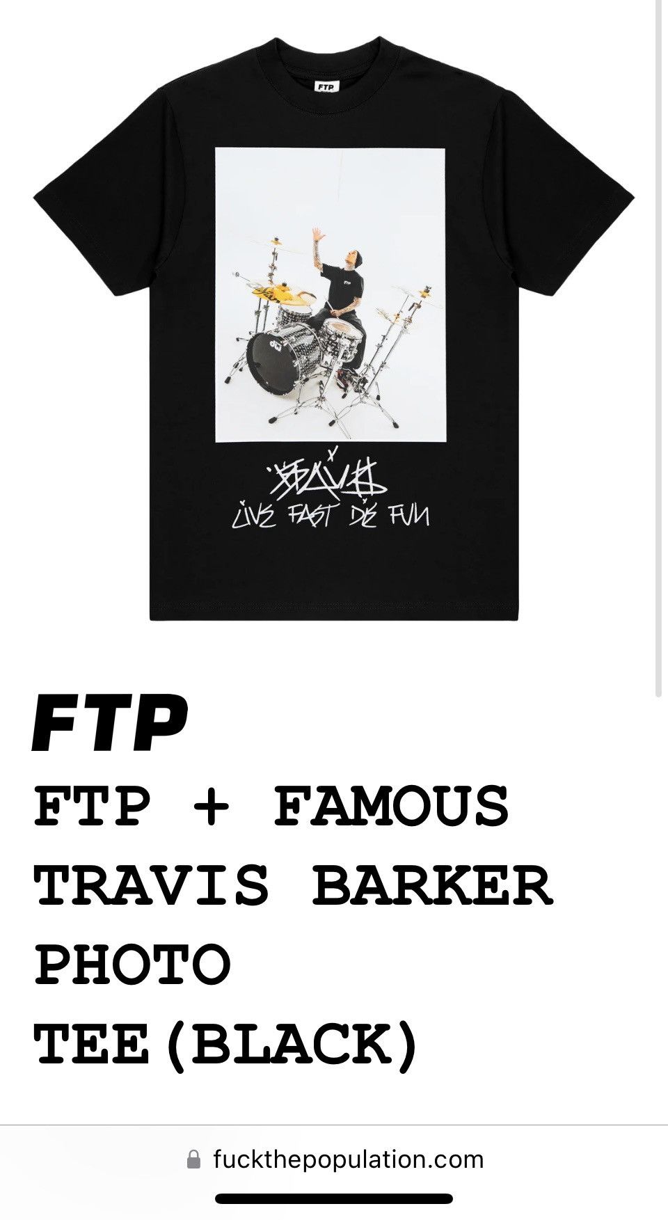 Fuck The Population FTP x FAMOUS STAR “TRAVIS BARKER” PHOTO TEE Size US XL / EU 56 / 4 - 2 Thumbnail