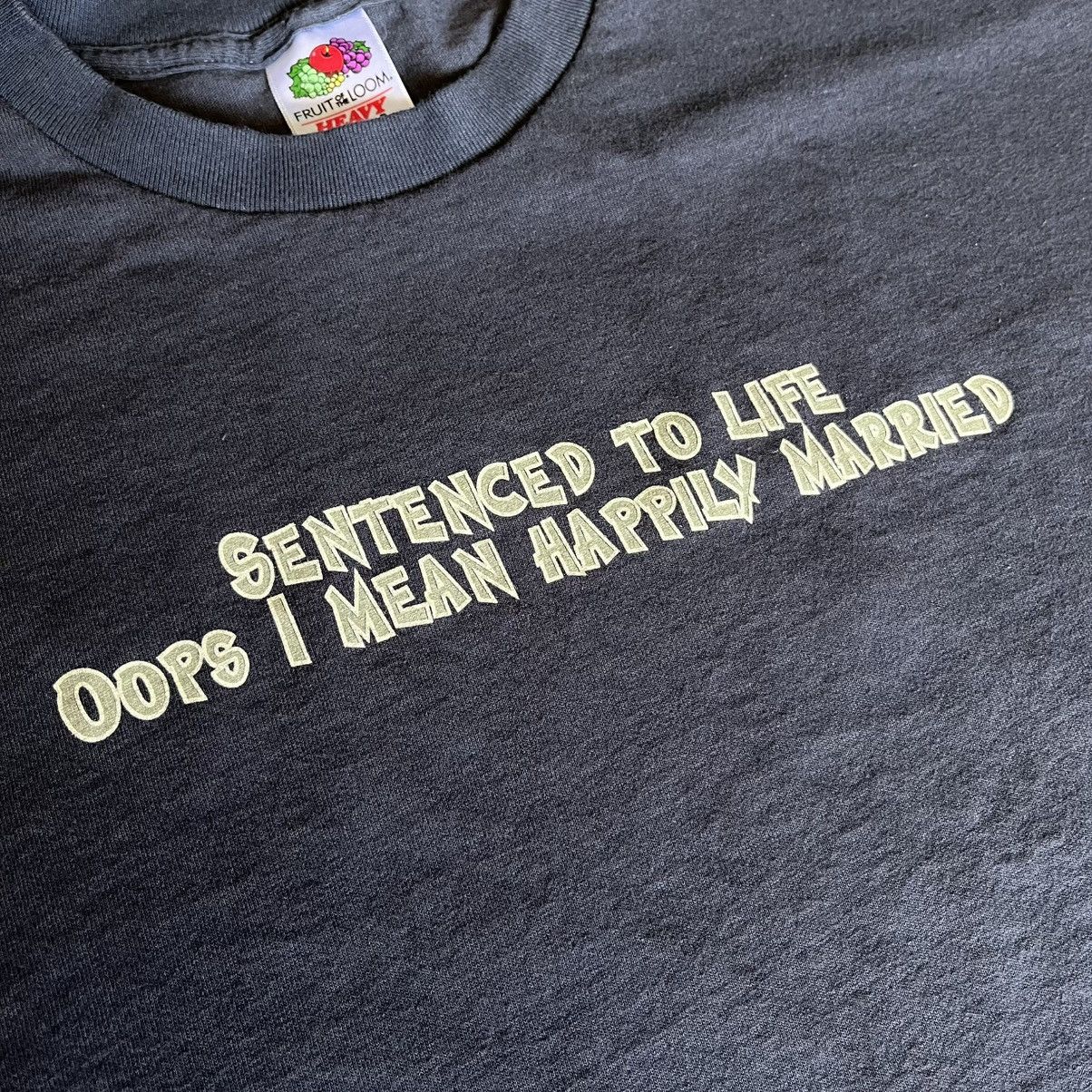 Vintage Vintage 1990s Sentenced to Life oops Married Parody Logo Tee Size US XXL / EU 58 / 5 - 3 Thumbnail
