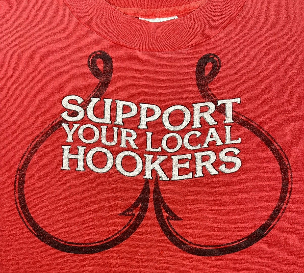 Vintage 90s Vintage ‘Support your local hookers’ Titty tee Size US M / EU 48-50 / 2 - 1 Thumbnail