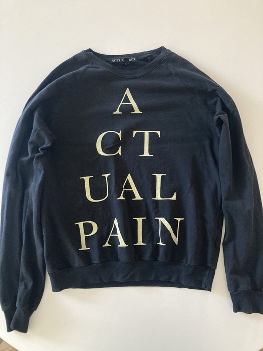 Actual Pain Actual Pain Crew Neck Sweatshirt Grailed