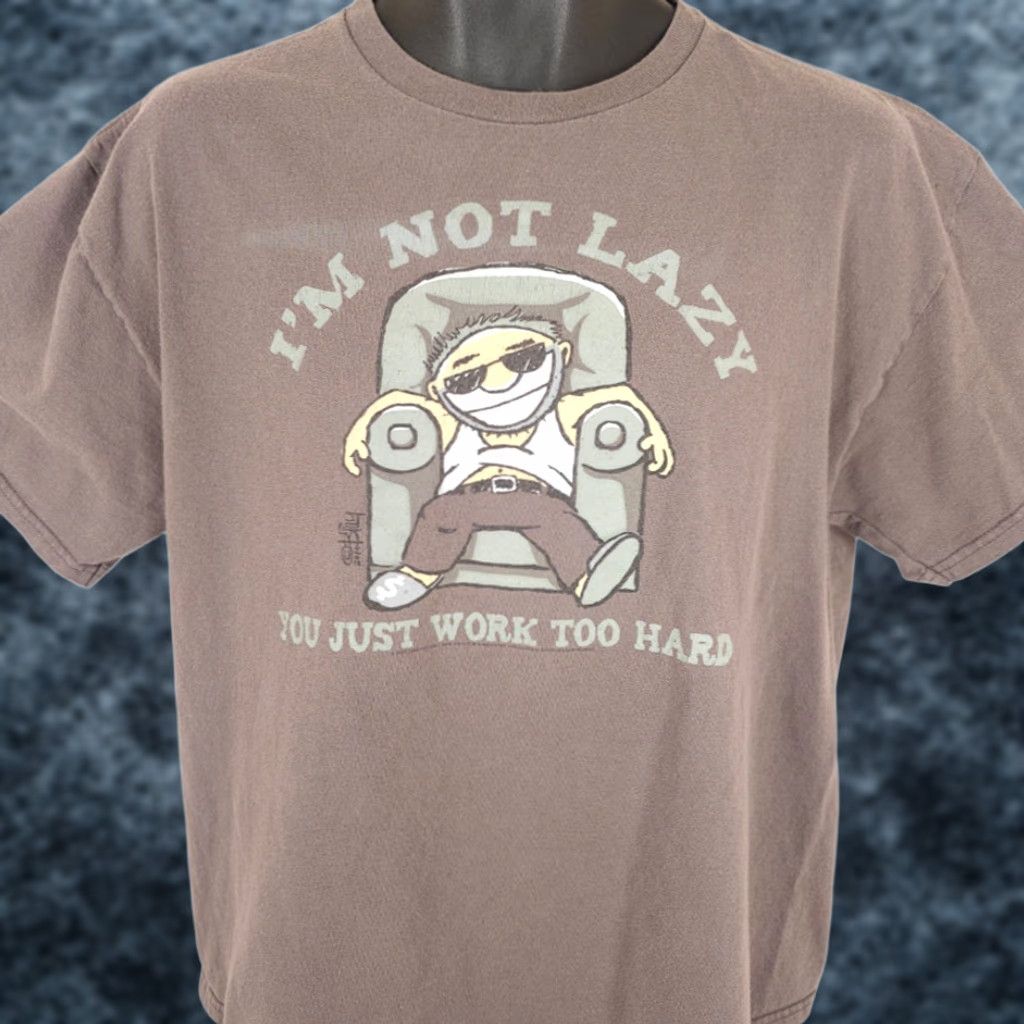 Delta Im Not Lazy T Shirt Mens Large Brown You Just Work Too Hard Delta Crew Neck Short Sleeve Cotton Shirt Size US L / EU 52-54 / 3 - 1 Thumbnail